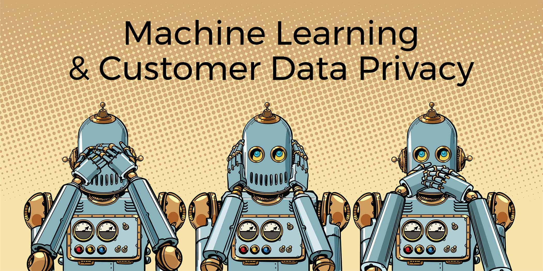 Machine learning robots and data privacy