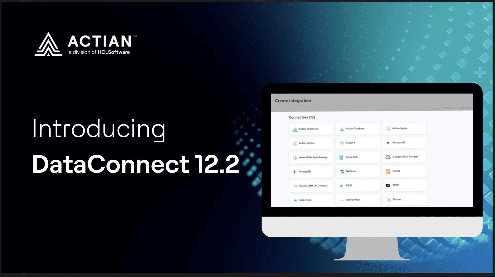 Data Integration: Actian DataConnect 12.2 is finally here